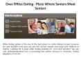 Dating Idea for Senior Singles Australia PowerPoint PPT Presentation