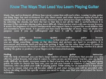 Know The Ways That Lead You Learn Playing Guitar