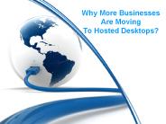 Why More Businesses Are Moving To Hosted Desktops