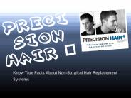 Know True Facts About Non-Surgical Hair Replacement Systems