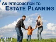 An Introduction to Estate Planning