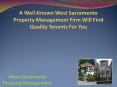 A Well-Known West Sacramento Property Management Firm Will Find Quality Tenants For You PowerPoint PPT Presentation