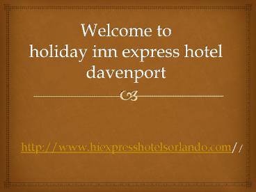 holiday inn express hotel davenport