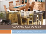 Choosing Right Solid Wood Dining Table Furniture