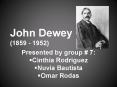 John Dewey (1859 - 1952) PowerPoint PPT Presentation