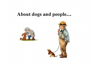 About dogs and people