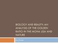 BIOLOGY AND BEAUTY: AN ANALYSIS OF THE GOLDEN RATIO IN THE MONA LISA AND NATURE PowerPoint PPT Presentation