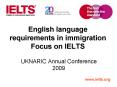 English language requirements in immigration Focus on IELTS PowerPoint PPT Presentation