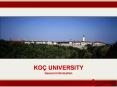Koc University PowerPoint PPT Presentation