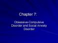 Obsessive-Compulsive Disorder and Social Anxiety Disorder PowerPoint PPT Presentation