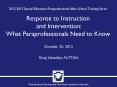 2012-2013 Special Education Paraprofessional After-School Training Series  Response to Instruction and Intervention: What Paraprofessionals Need to Know PowerPoint PPT Presentation