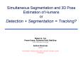 Simultaneous Segmentation and 3D Pose Estimation of Humans or Detection   Segmentation = Tracking? PowerPoint PPT Presentation