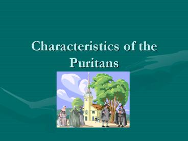 Characteristics of the Puritans