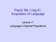 Psych 56L/ Ling 51: Acquisition of Language PowerPoint PPT Presentation