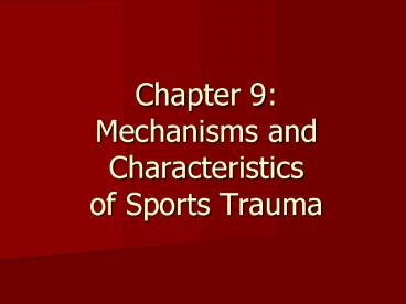 Chapter 9: Mechanisms and Characteristics of Sports Trauma