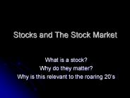 Stocks and The Stock Market