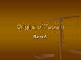 Origins of Taoism PowerPoint PPT Presentation