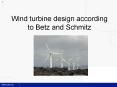 Wind turbine design according to Betz and Schmitz PowerPoint PPT Presentation