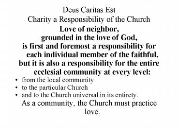 Deus Caritas Est Charity a Responsibility of the Church