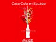 Coca-Cola en Ecuador PowerPoint PPT Presentation