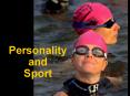 Personality and Sport PowerPoint PPT Presentation