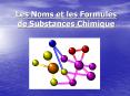Les Noms et les Formules de Substances Chimique PowerPoint PPT Presentation