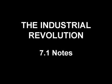THE INDUSTRIAL REVOLUTION