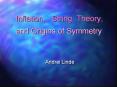 Inflation,  String Theory, PowerPoint PPT Presentation