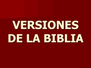 VERSIONES DE LA BIBLIA