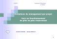 Evolutions du management par projet Vers un fonctionnement de plus en plus transversal PowerPoint PPT Presentation
