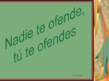 Nadie_te_ofende_tu_te_ofendes
