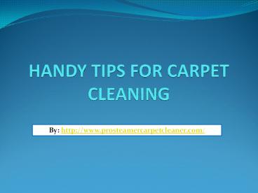 Effective handy tips for carpet cleaning
