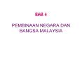 BAB 4 PEMBINAAN NEGARA DAN BANGSA MALAYSIA PowerPoint PPT Presentation