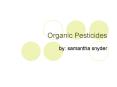 Organic Pesticides PowerPoint PPT Presentation