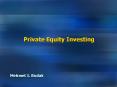 Private Equity Investing PowerPoint PPT Presentation