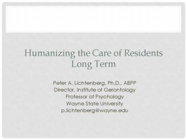 Humanizing the Care of Residents Long Term