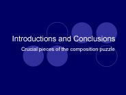 Introductions and Conclusions