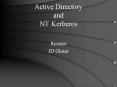 Active Directory and NT Kerberos PowerPoint PPT Presentation