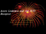 Acute Leukemia and the FLT3 Receptor