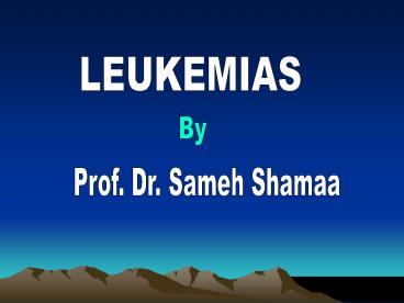 LEUKEMIAS