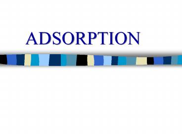 ADSORPTION