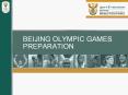 BEIJING OLYMPIC GAMES PREPARATION PowerPoint PPT Presentation