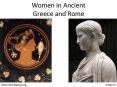 Women in Ancient Greece and Rome PowerPoint PPT Presentation