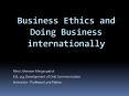 Business Ethics and Doing Business internationally PowerPoint PPT Presentation