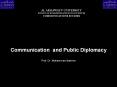 Communication and Public Diplomacy PowerPoint PPT Presentation