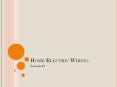 Home Electric Wiring PowerPoint PPT Presentation