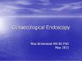 Gynaecological Endoscopy PowerPoint PPT Presentation