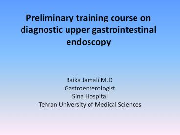 Preliminary training course on diagnostic upper gastrointestinal endoscopy
