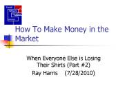 How To Make Money in the Market