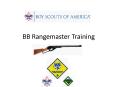 BB Rangemaster Training PowerPoint PPT Presentation